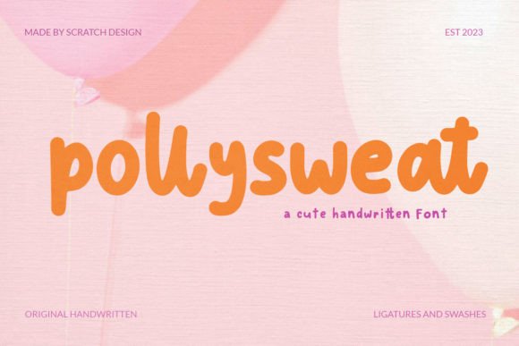 Pollysweat: The Font That Makes Your Campaigns Pop