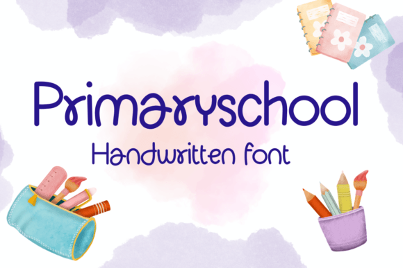 Primaryschool: A Handwritten Font for Thoughtful Design